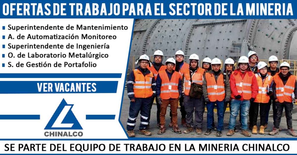 trabajo de minera chinalco